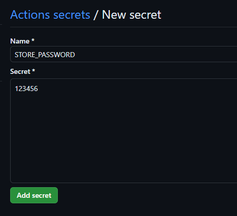 Add Secret repository STORE_PASSWORD